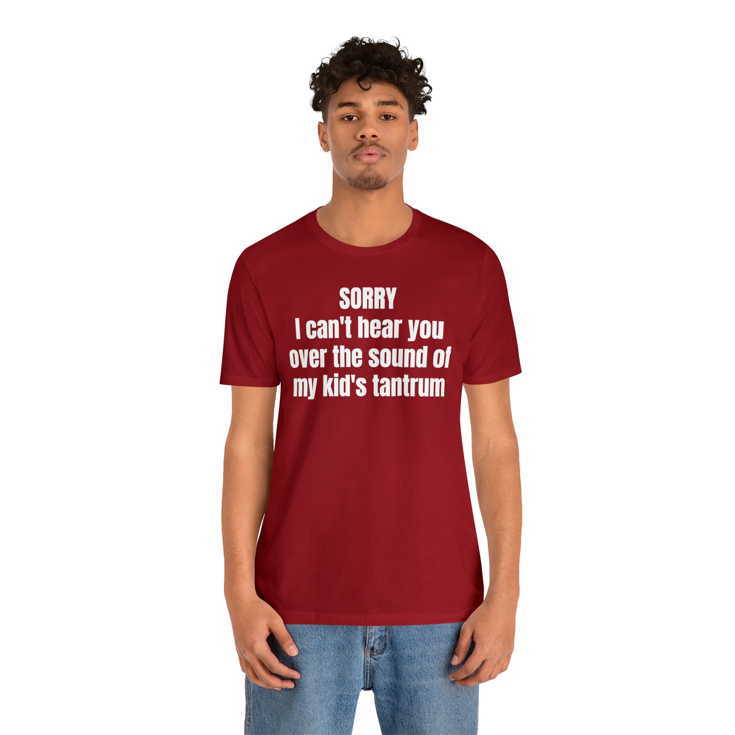 Sorry Kid Tantrum Dad Shirt - T-Shirt - Cool Father’s Day Shirt - Funny Dad Shirt - Father Figure Shirt - Mom - Mothers - Entrepreneur