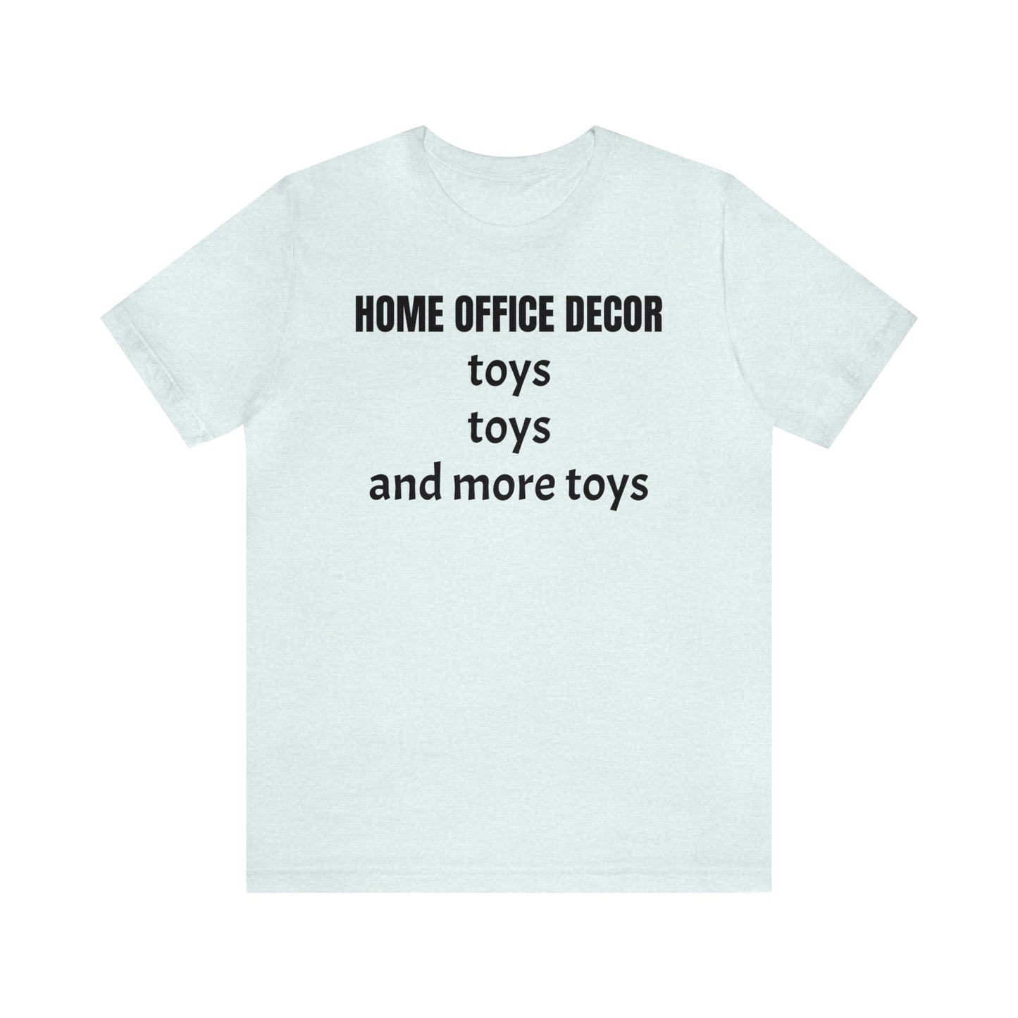 Home Office Decor TOYS Dad Shirt - T-Shirt - Cool Father’s Day Shirt - Funny Dad Shirt - Father Figure Shirt - Mom - Mothers - Entrepreneur