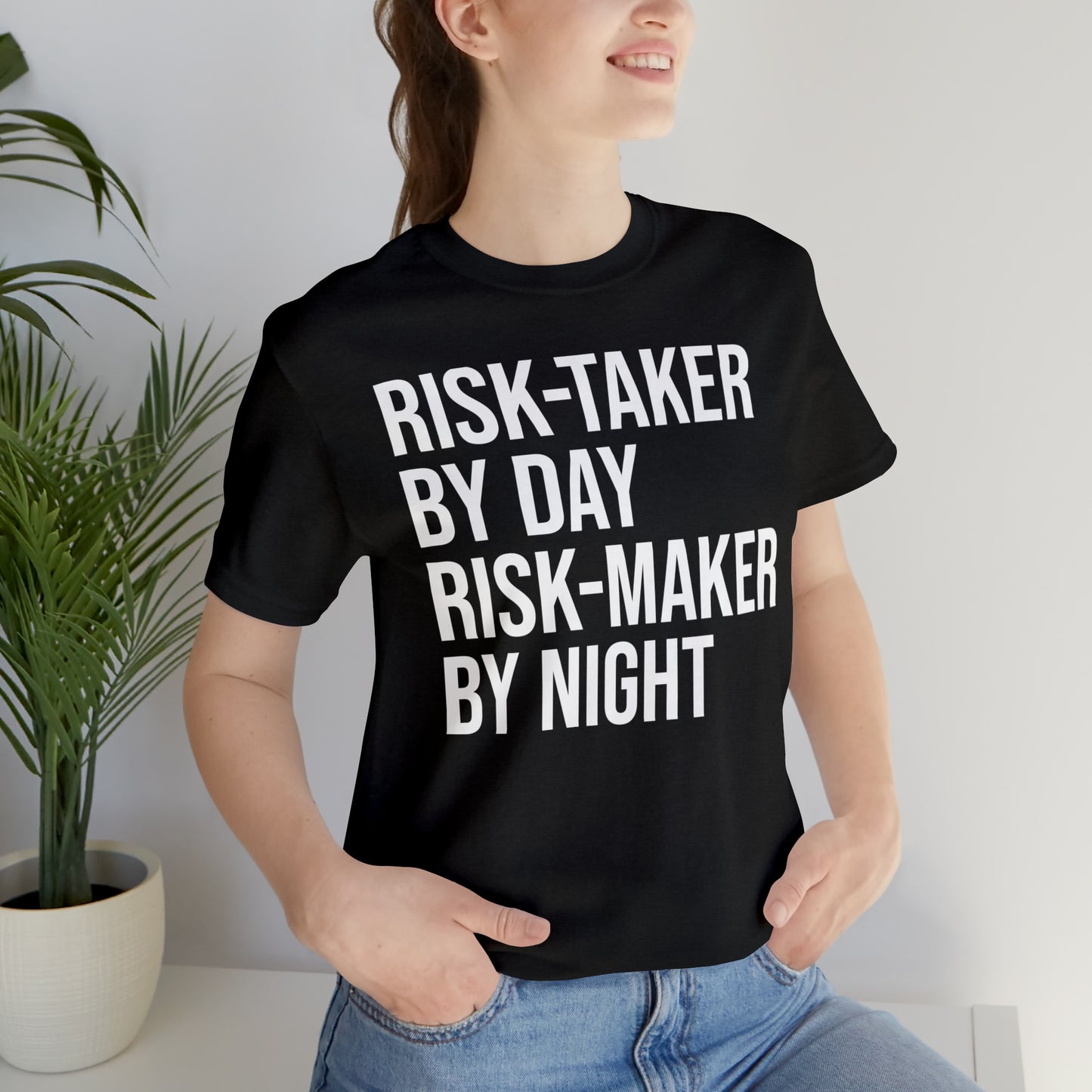 Risk Taker by Day Risk Maker by Night Shirt - T-Shirt - Cool Father’s Day Shirt - Funny Dad Shirt - Father Figure Shirt - Entrepreneur - Parenting - Mom - Mothers