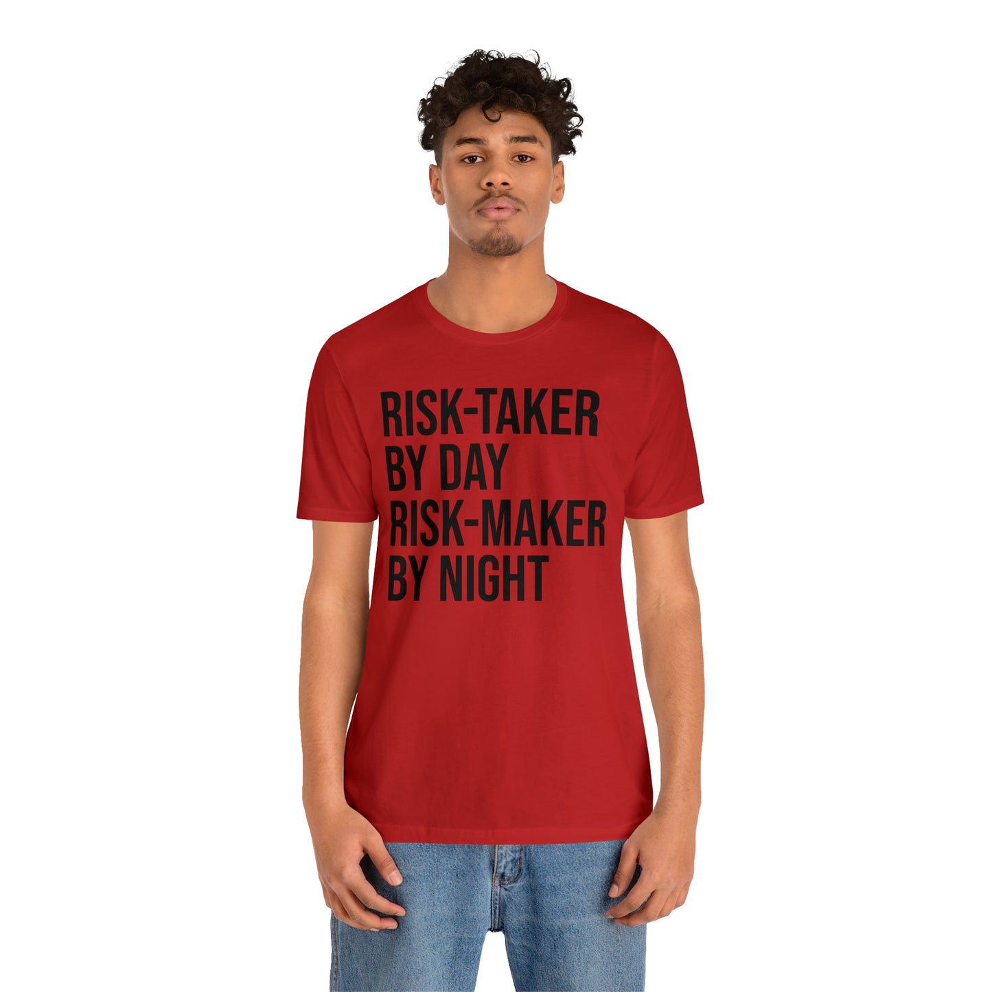 Risk Taker by Day Risk Maker by Night Shirt - T-Shirt - Cool Father’s Day Shirt - Funny Dad Shirt - Father Figure Shirt - Entrepreneur - Parenting - Mom - Mothers