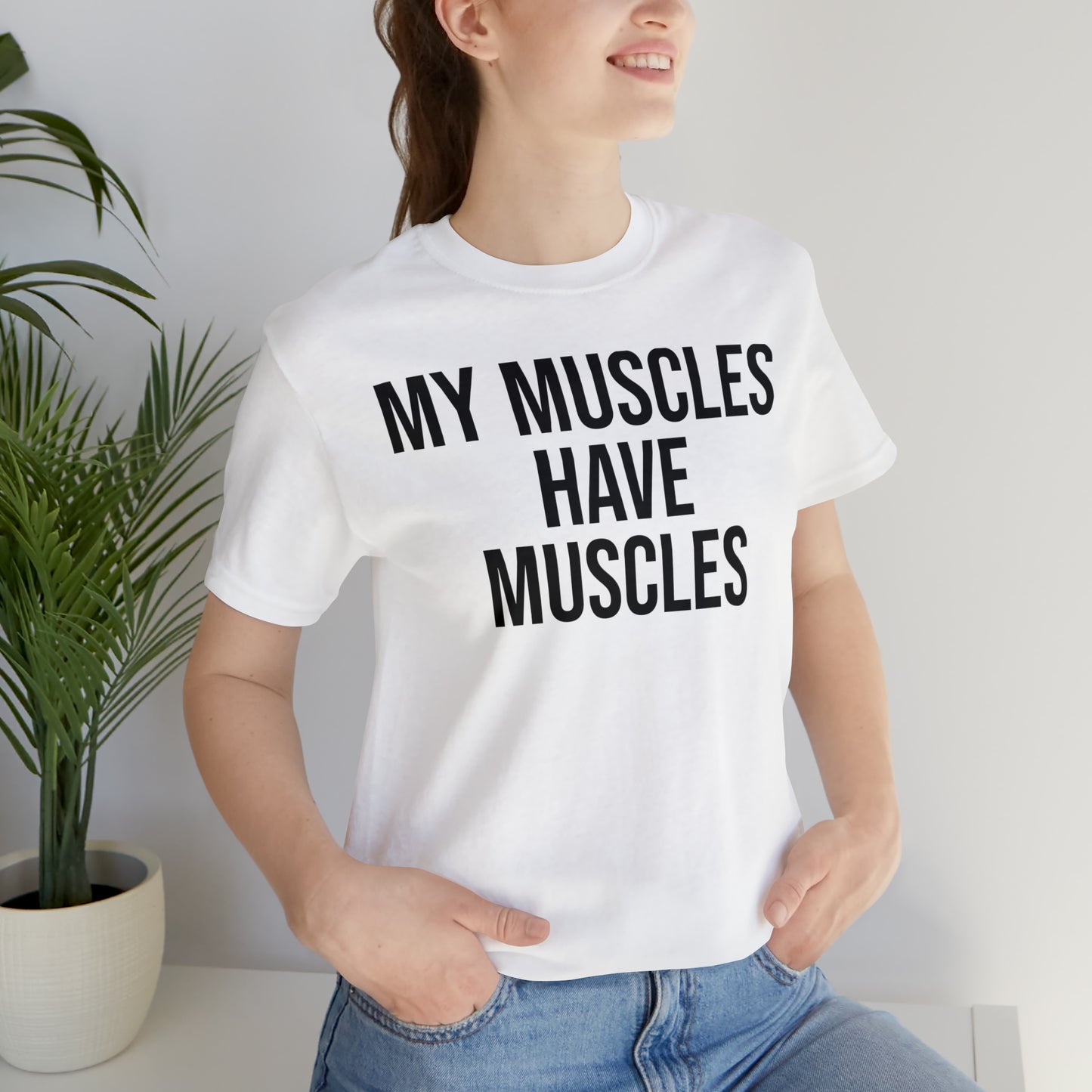 My Muscles Have Muscles Shirt - T-Shirt - Cool Father’s Day Shirt - Funny Dad Shirt - Father Figure Shirt - Entrepreneur - Parenting