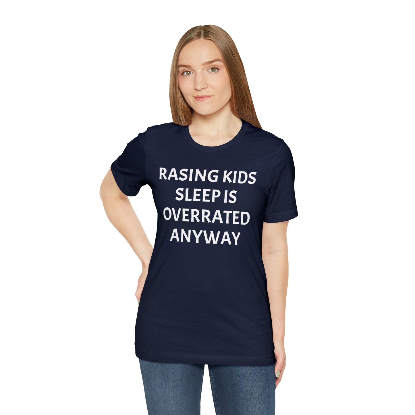 Sleep is Overrated Parenting - T-Shirt - Cool Father’s Day Shirt - Funny Dad Shirt - Father Figure Shirt - Mom - Mothers - Entrepreneur