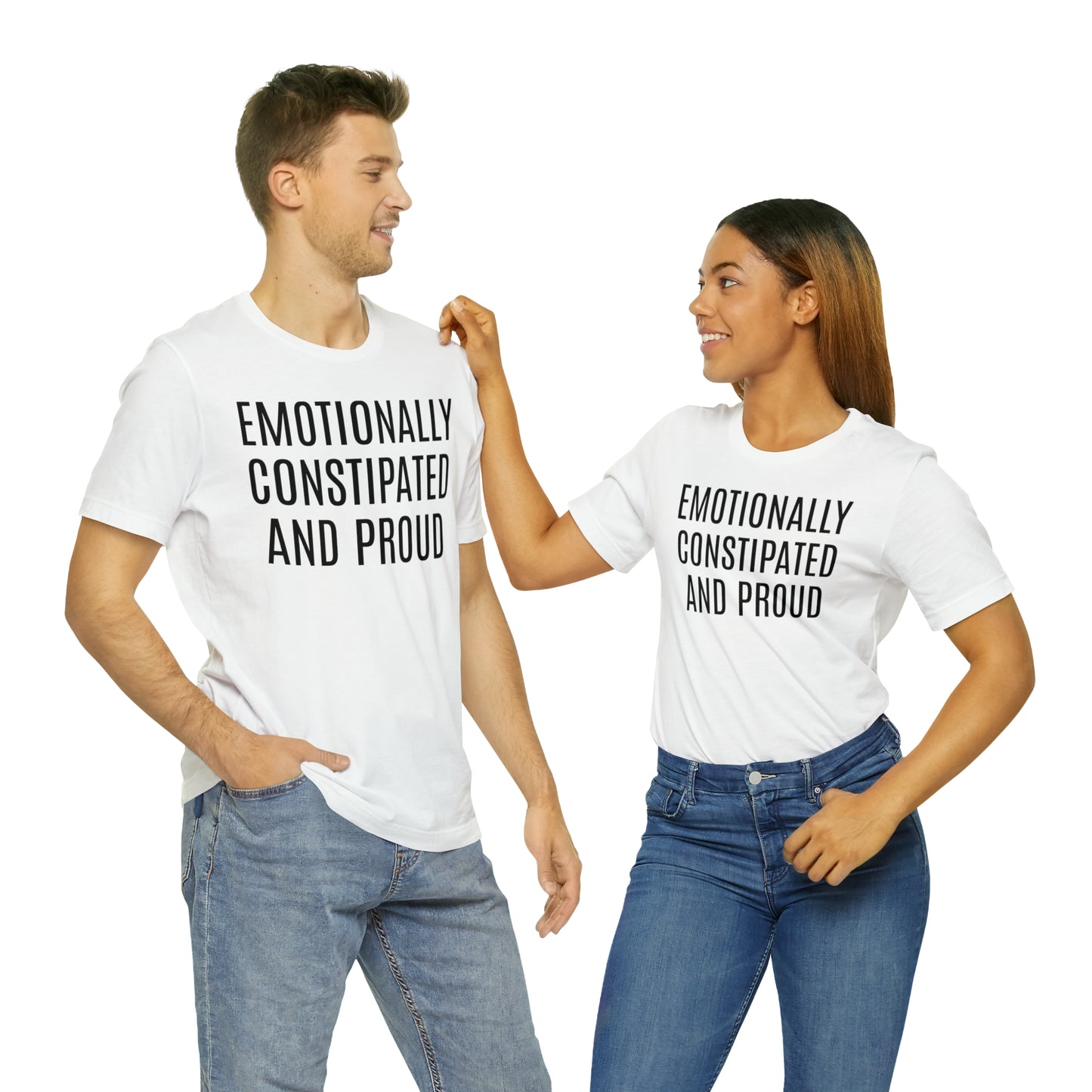 Emotionally Constipated & Proud Shirt - T-Shirt - Cool Father’s Day Shirt - Funny Dad Shirt - Father Figure Shirt - Entrepreneur - Parenting