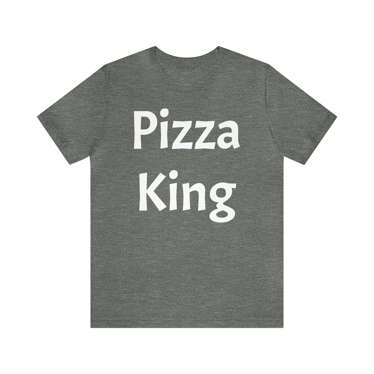 Pizza King Dad Shirt - T-Shirt - Cool Father’s Day Shirt - Funny Dad Shirt - Father Figure Shirt