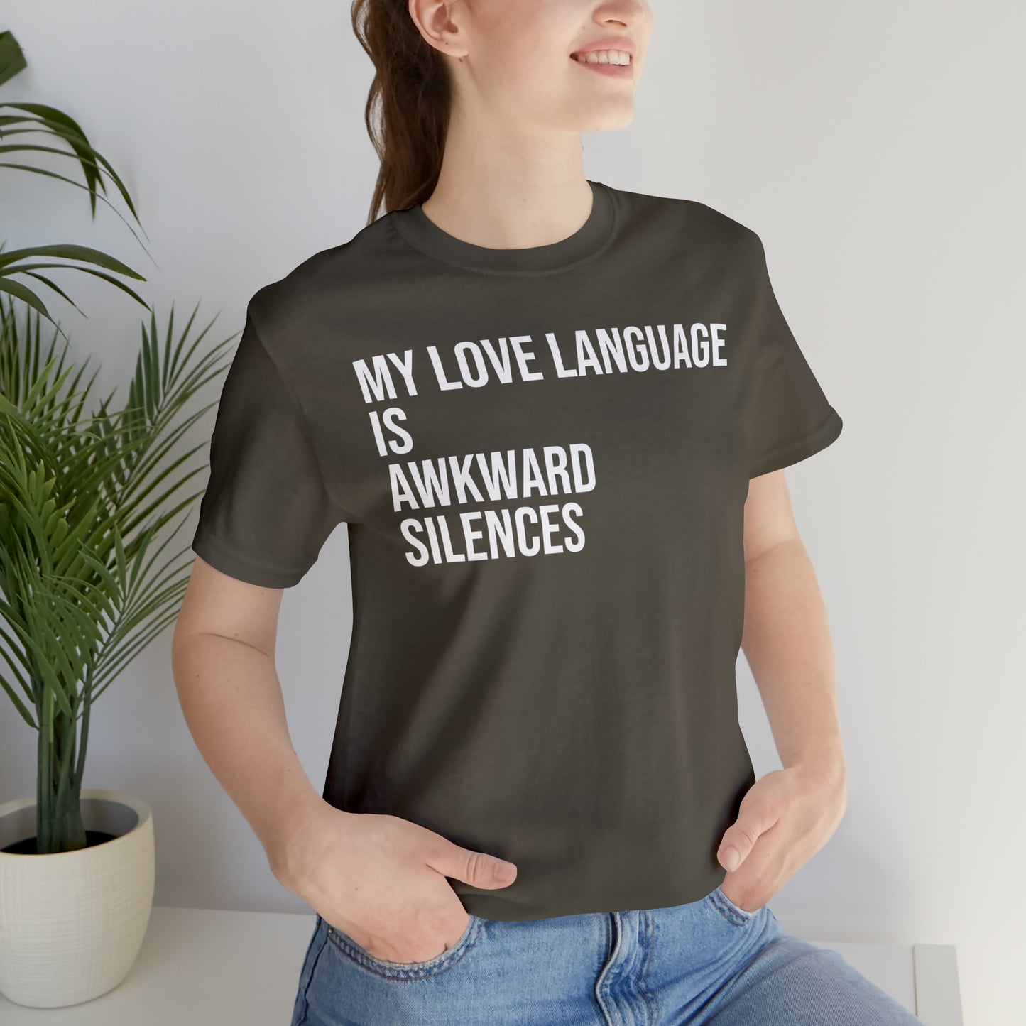 My Love Language Is Awkward Silences Shirt - T-Shirt - Cool Father’s Day Shirt - Funny Dad Shirt - Father Figure Shirt - Entrepreneur - Parenting