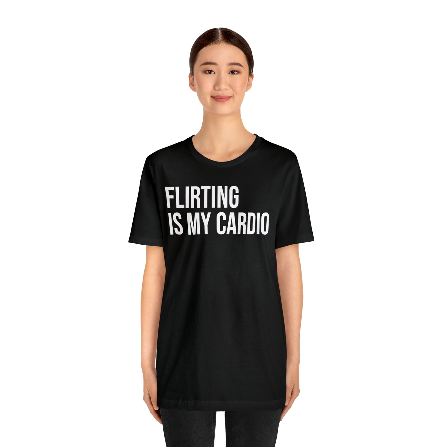 Flirting is My Cardio Shirt - T-Shirt - Cool Father’s Day Shirt - Funny Dad Shirt - Father Figure Shirt - Entrepreneur - Parenting - Mom - Mothers