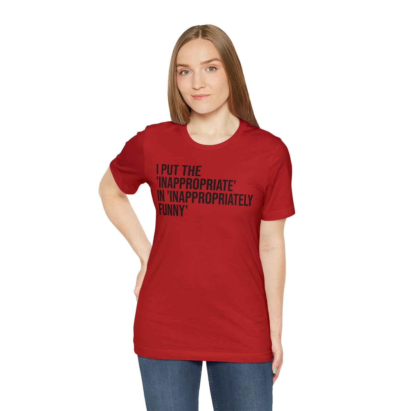 Inappropriate In Inappropriately Funny Shirt - T-Shirt - Cool Father’s Day Shirt - Funny Dad Shirt - Father Figure Shirt - Entrepreneur - Parenting