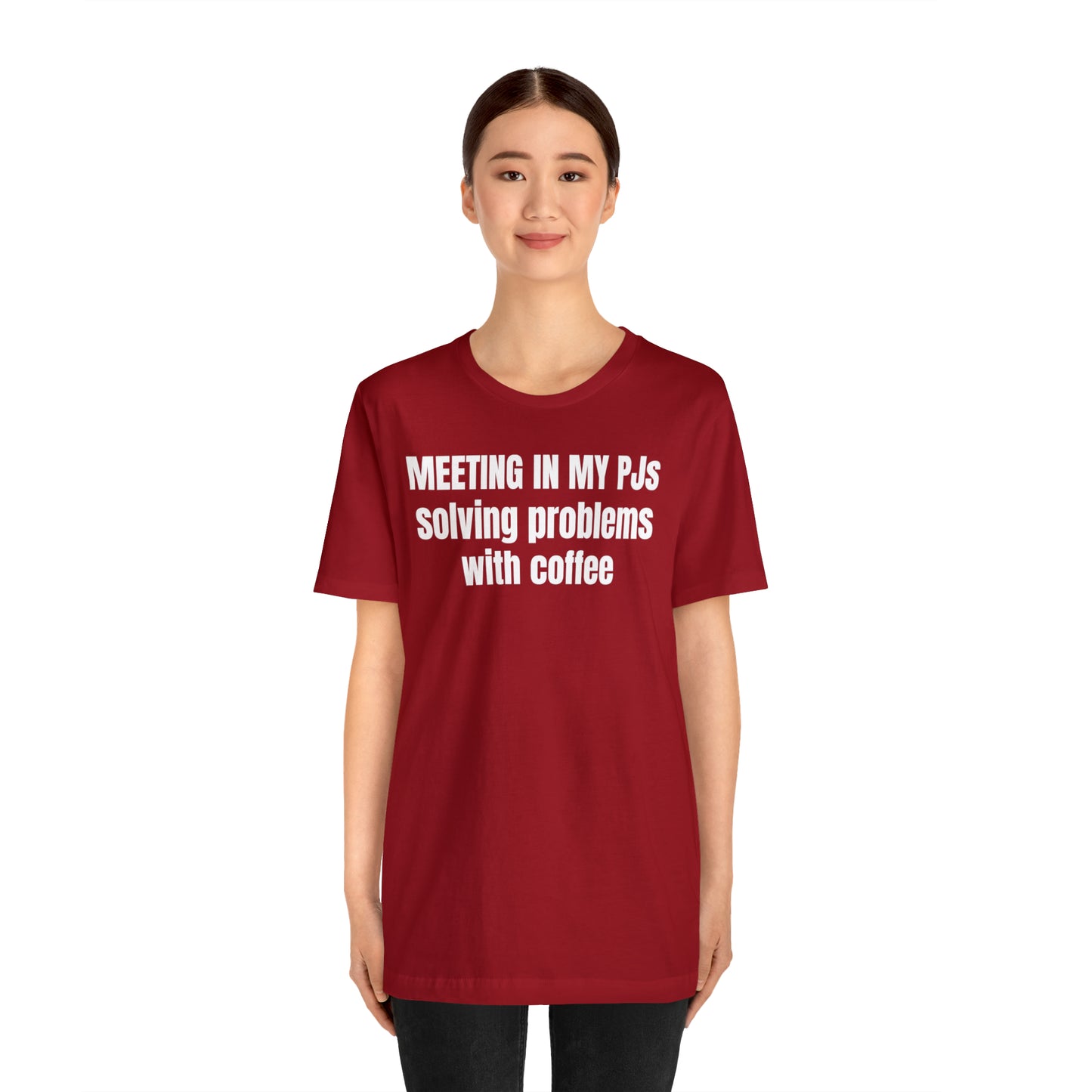 Meeting in my PJs Dad Shirt - T-Shirt - Cool Father’s Day Shirt - Funny Dad Shirt - Father Figure Shirt - Mom - Mothers - Entrepreneur