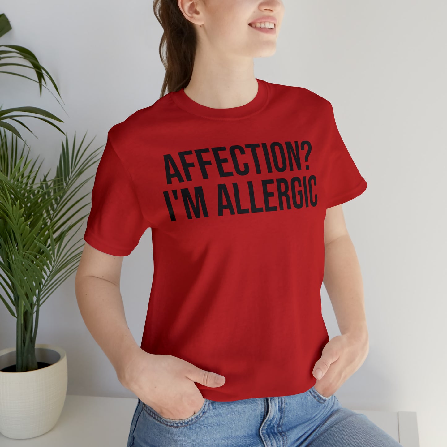 Affection? I'm Allergic Shirt - T-Shirt - Cool Father’s Day Shirt - Funny Dad Shirt - Father Figure Shirt - Entrepreneur - Parenting - Mom - Mothers