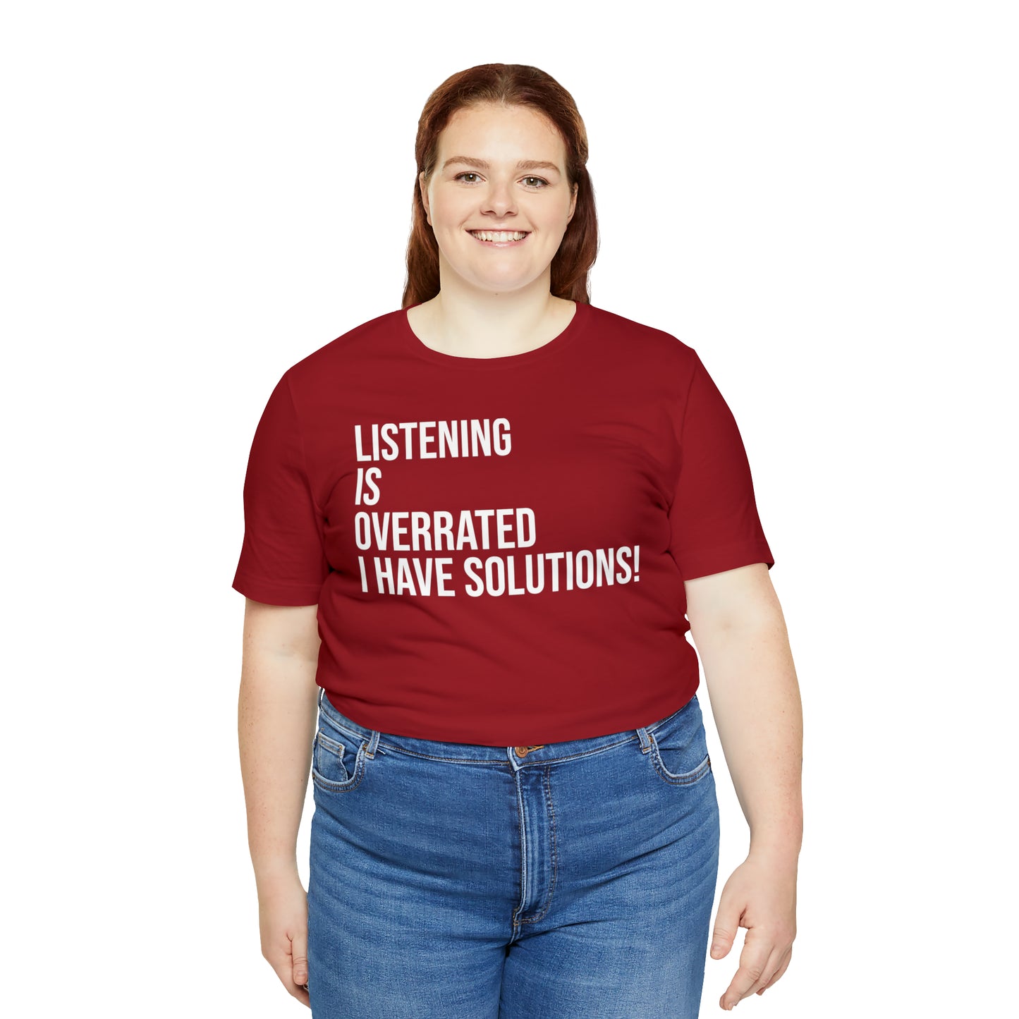 Listening Is Overrated I Have Solutions Shirt - T-Shirt - Cool Father’s Day Shirt - Funny Dad Shirt - Father Figure Shirt - Entrepreneur - Parenting - Mom - Mothers