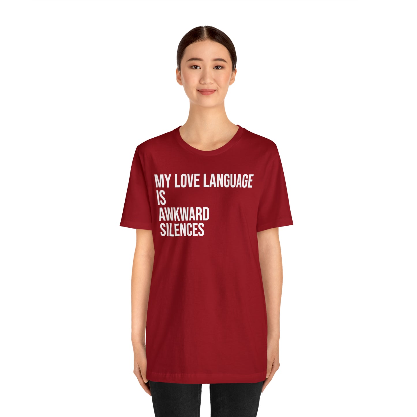 My Love Language Is Awkward Silences Shirt - T-Shirt - Cool Father’s Day Shirt - Funny Dad Shirt - Father Figure Shirt - Entrepreneur - Parenting