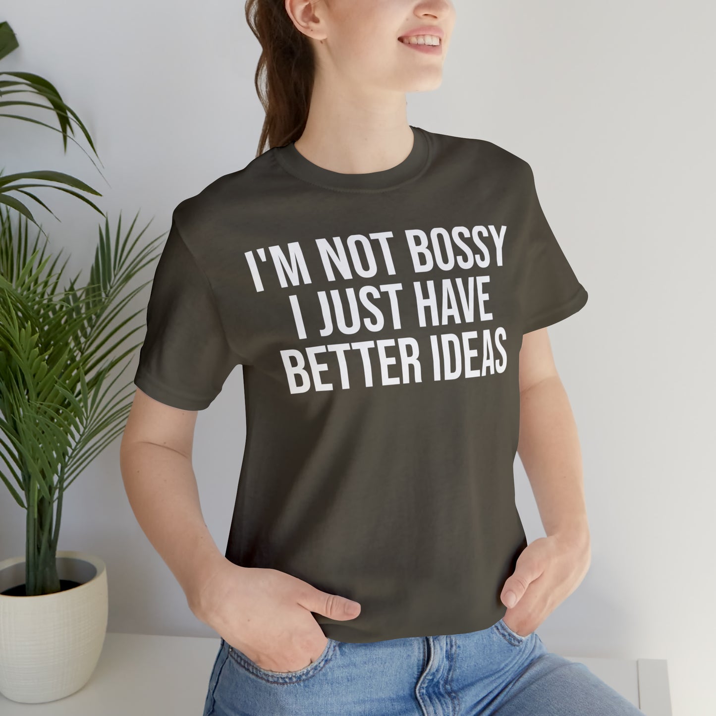 I'm Not Bossy Shirt - T-Shirt - Cool Father’s Day Shirt - Funny Dad Shirt - Father Figure Shirt - Entrepreneur - Parenting - Mom - Mothers