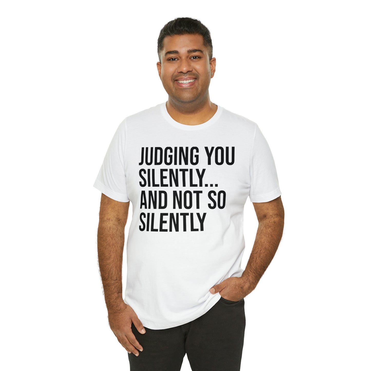 Judging You Silently Shirt - T-Shirt - Cool Father’s Day Shirt - Funny Dad Shirt - Father Figure Shirt - Entrepreneur - Parenting