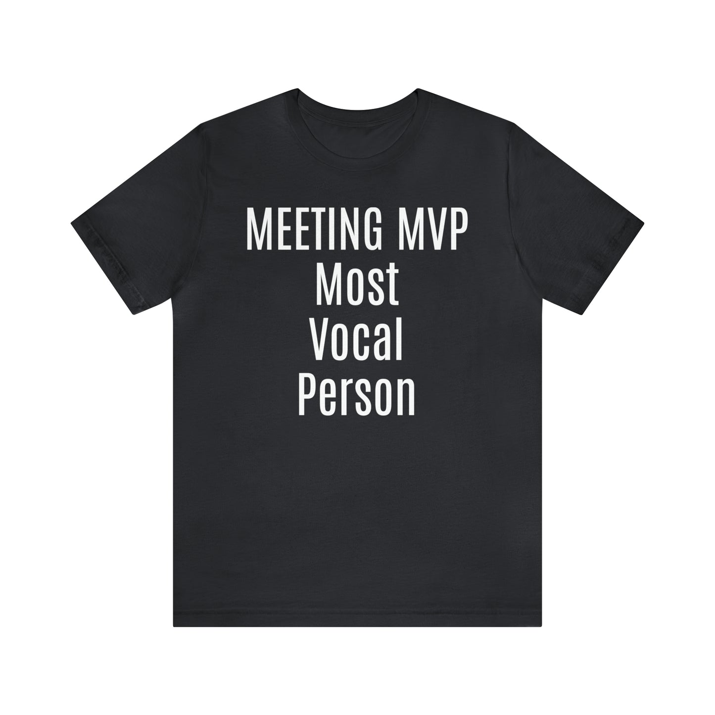 Meeting MVP Shirt - T-Shirt - Cool Father’s Day Shirt - Funny Dad Shirt - Father Figure Shirt - Entrepreneur - Mom - Mothers