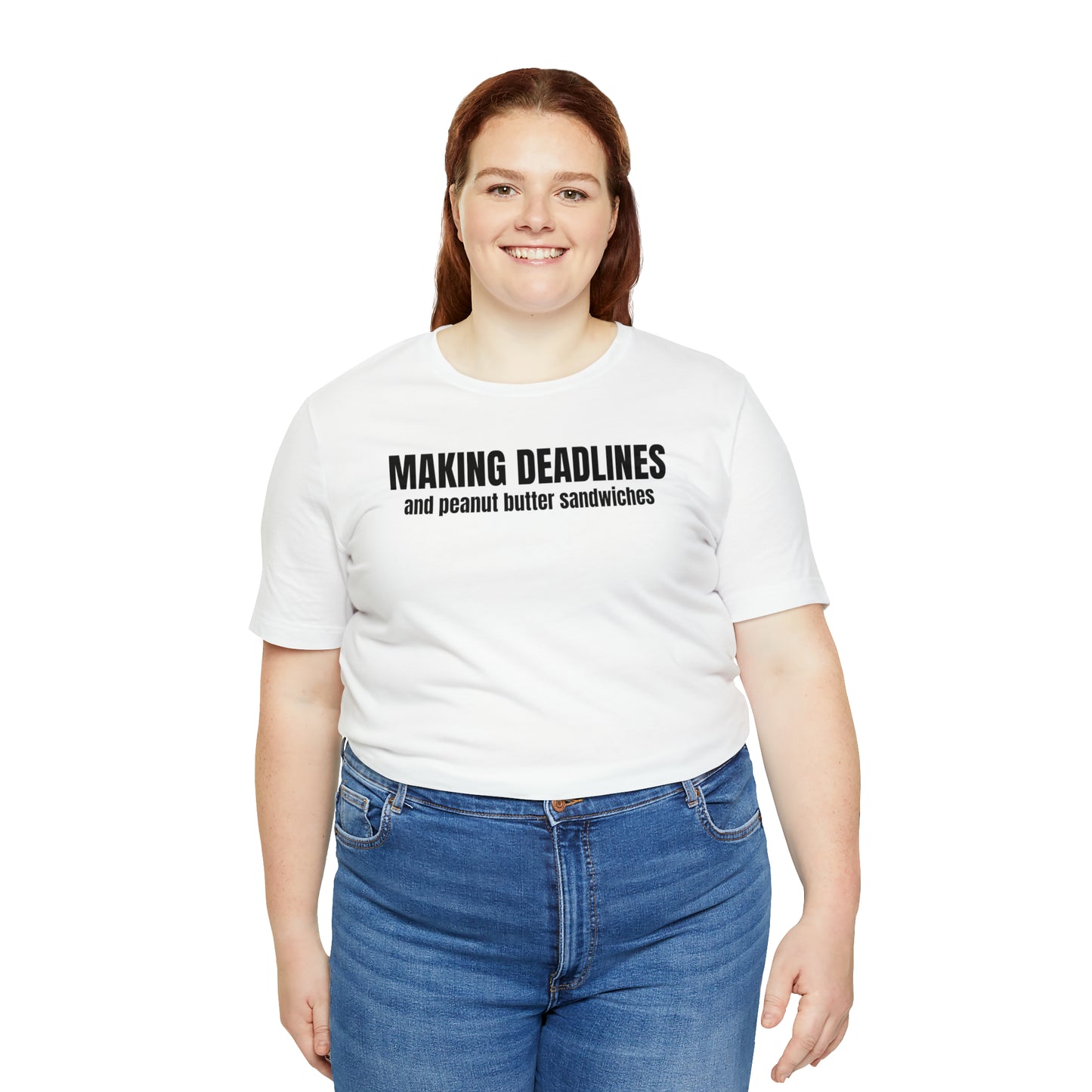 Making Deadlines & Sandwiches Dad Shirt - T-Shirt - Cool Father’s Day Shirt - Funny Dad Shirt - Father Figure Shirt - Mom - Mothers - Entrepreneur