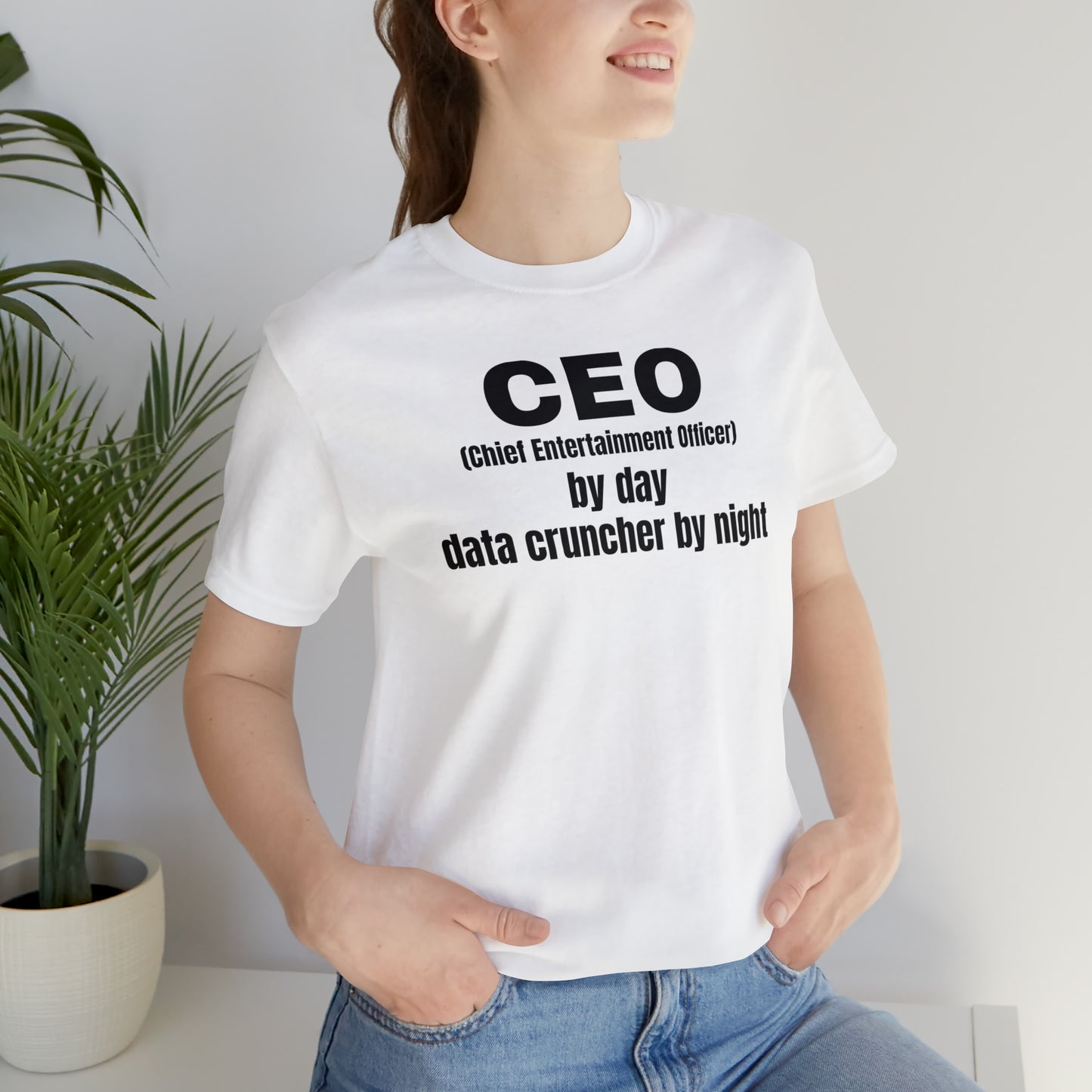 CEO by Day Data Cruncher by Night Dad Shirt - T-Shirt - Cool Father’s Day Shirt - Funny Dad Shirt - Father Figure Shirt - Mom - Mothers - Entrepreneur