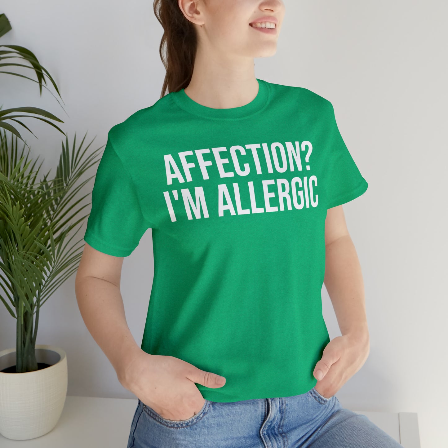 Affection? I'm Allergic Shirt - T-Shirt - Cool Father’s Day Shirt - Funny Dad Shirt - Father Figure Shirt - Entrepreneur - Parenting - Mom - Mothers