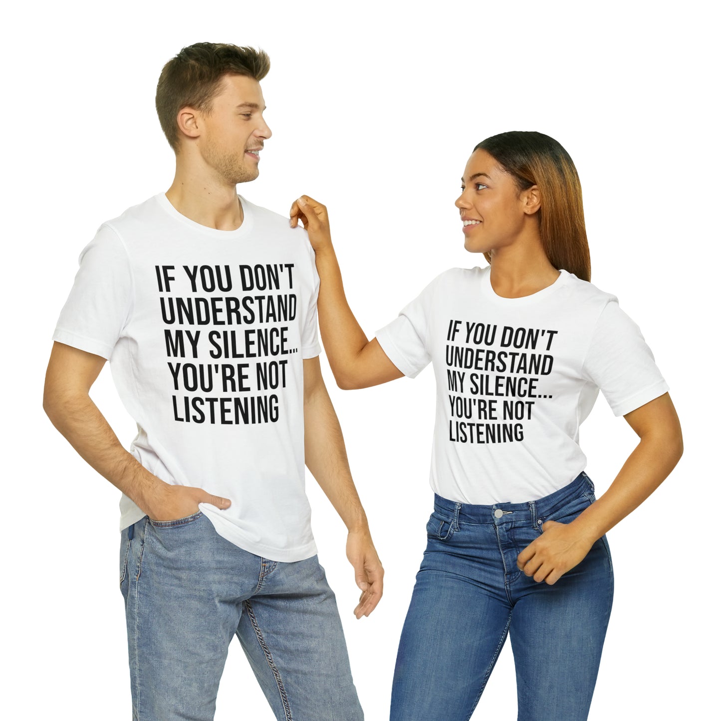 If You Don't Understand My Silence Shirt - T-Shirt - Cool Father’s Day Shirt - Funny Dad Shirt - Father Figure Shirt - Entrepreneur - Parenting - Mom - Mothers