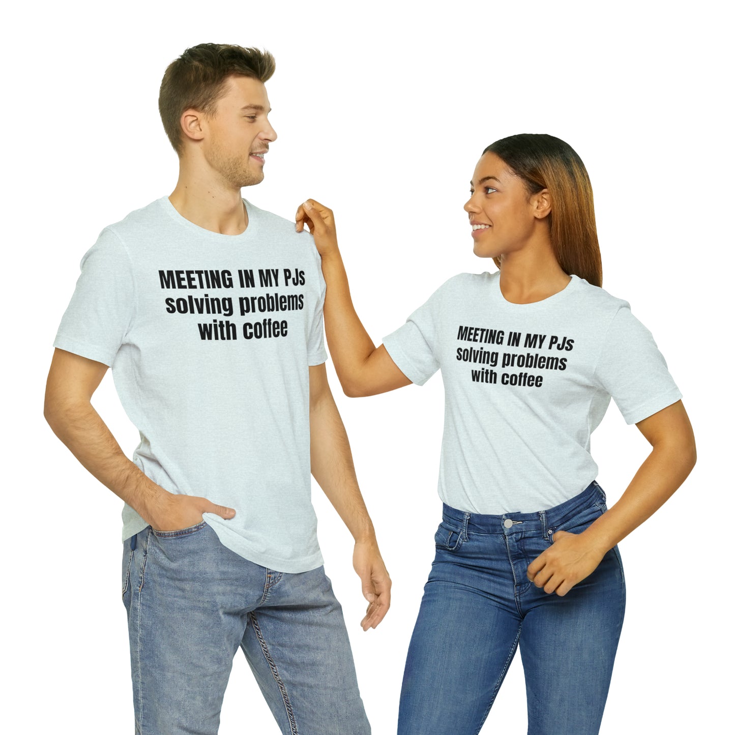 Meeting in my PJs Dad Shirt - T-Shirt - Cool Father’s Day Shirt - Funny Dad Shirt - Father Figure Shirt - Mom - Mothers - Entrepreneur