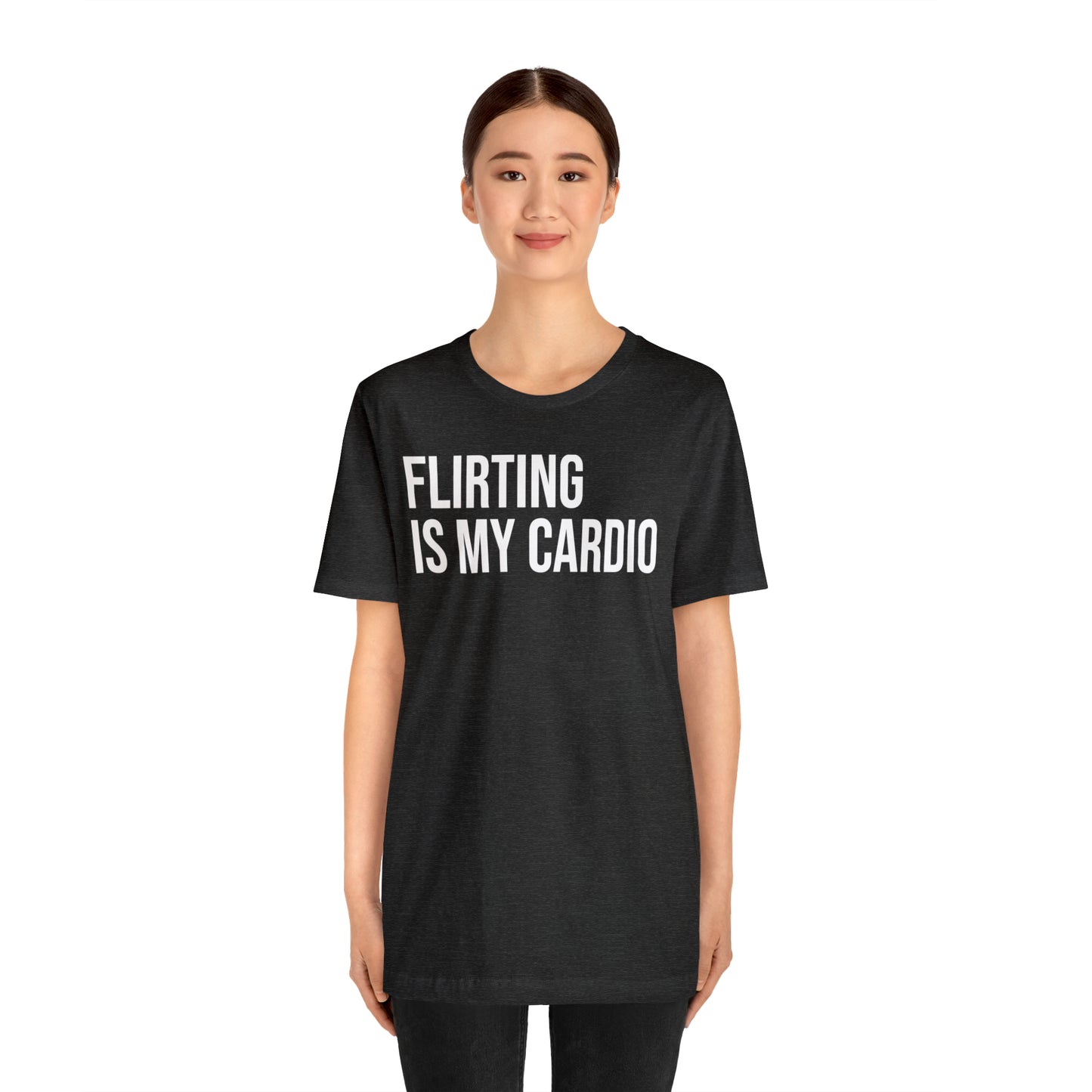 Flirting is My Cardio Shirt - T-Shirt - Cool Father’s Day Shirt - Funny Dad Shirt - Father Figure Shirt - Entrepreneur - Parenting - Mom - Mothers