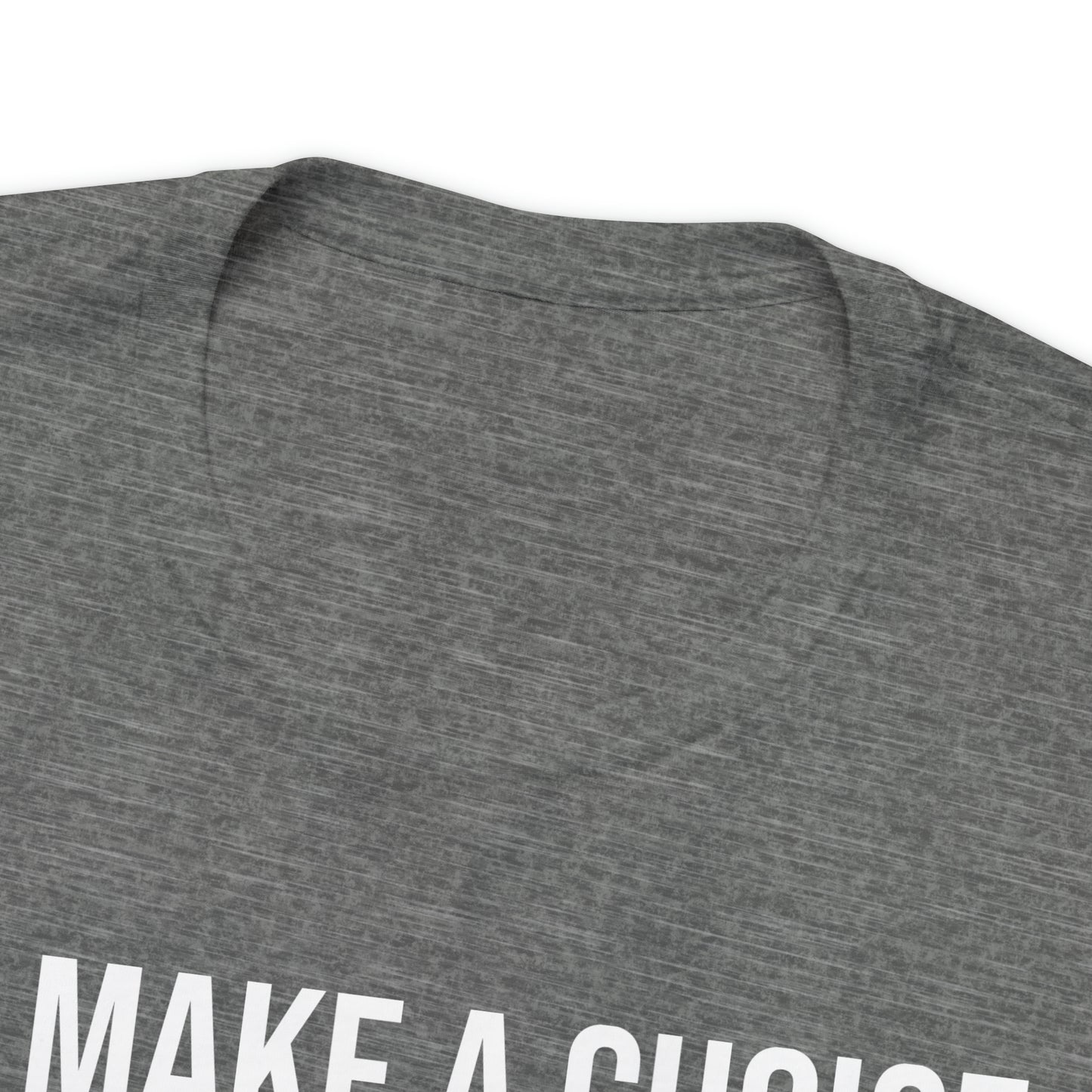 I'll Make A Choice...Eventually Shirt - T-Shirt - Cool Father’s Day Shirt - Funny Dad Shirt - Father Figure Shirt - Entrepreneur - Parenting - Mom - Mothers