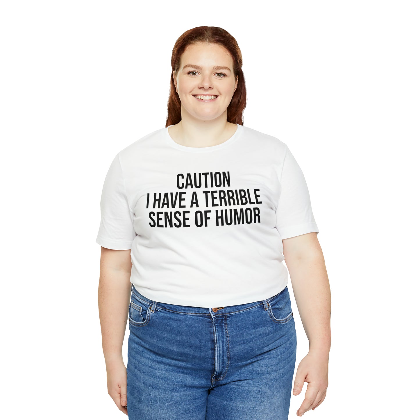 Caution Terrible Sense of Humor Shirt - T-Shirt - Cool Father’s Day Shirt - Funny Dad Shirt - Father Figure Shirt - Entrepreneur - Parenting