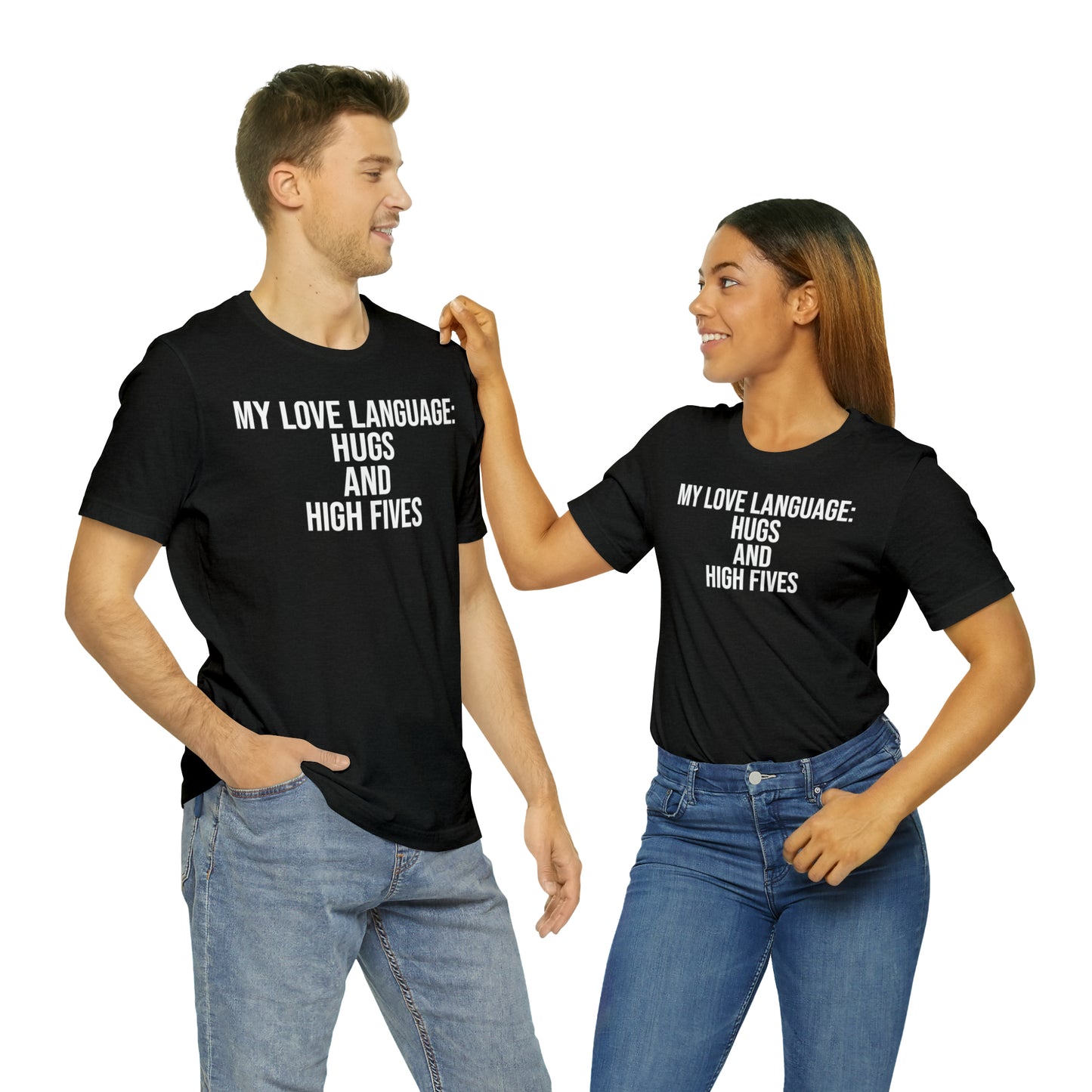 My Love Language: Hugs & High Fives Shirt - T-Shirt - Cool Father’s Day Shirt - Funny Dad Shirt - Love Language - Parenting - Mom - Mothers