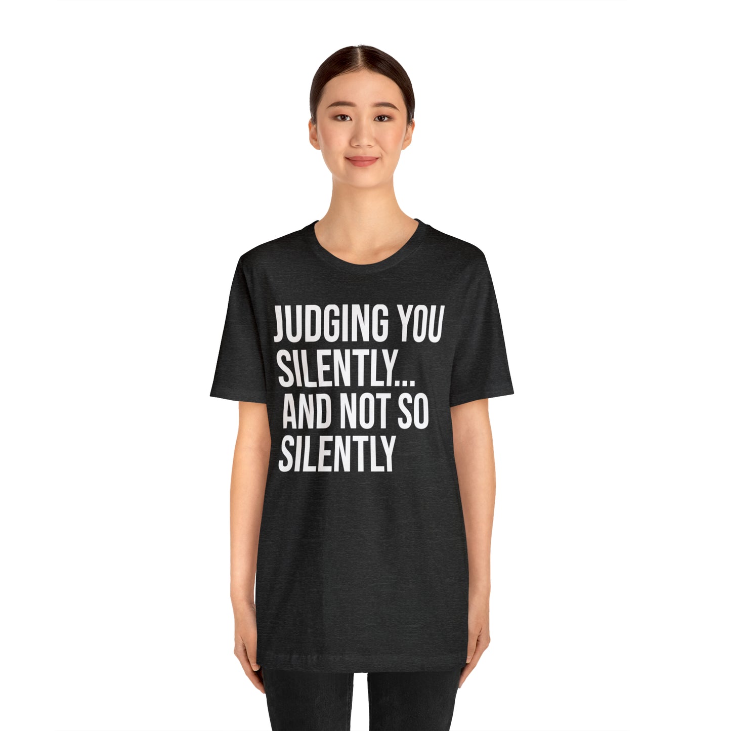 Judging You Silently Shirt - T-Shirt - Cool Father’s Day Shirt - Funny Dad Shirt - Father Figure Shirt - Entrepreneur - Parenting