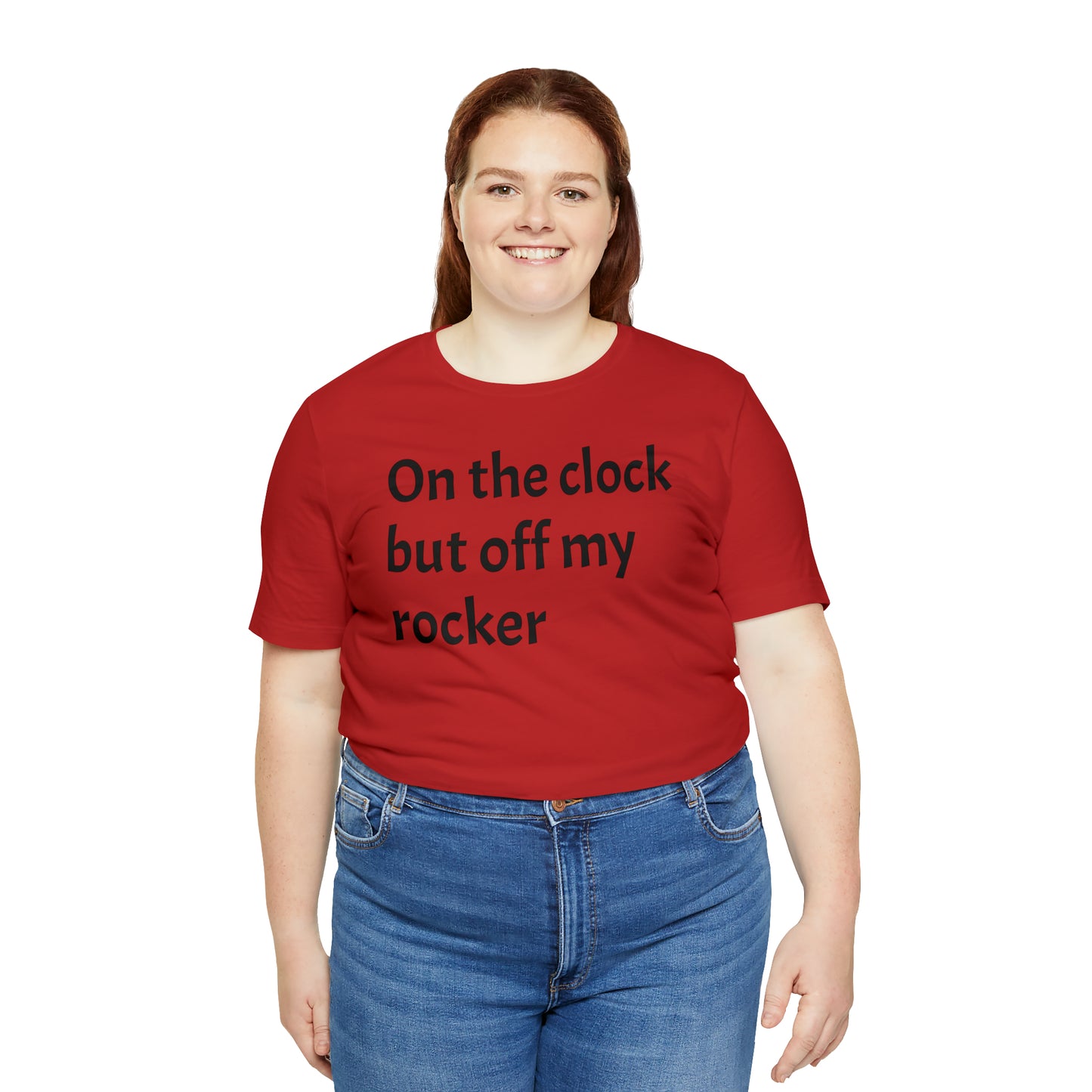 On the Clock Off My Rocker Funny Shirt - T-Shirt - Cool Father’s Day Shirt - Funny Dad Shirt - Mother's Shirt - Mom Shirt