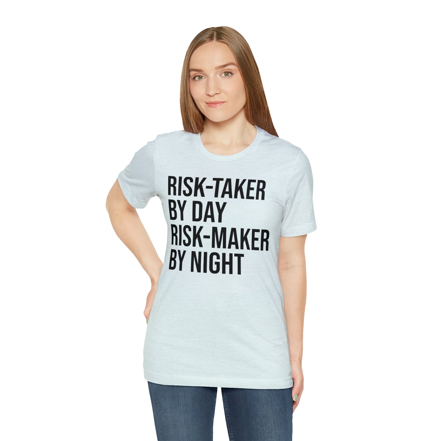 Risk Taker by Day Risk Maker by Night Shirt - T-Shirt - Cool Father’s Day Shirt - Funny Dad Shirt - Father Figure Shirt - Entrepreneur - Parenting - Mom - Mothers