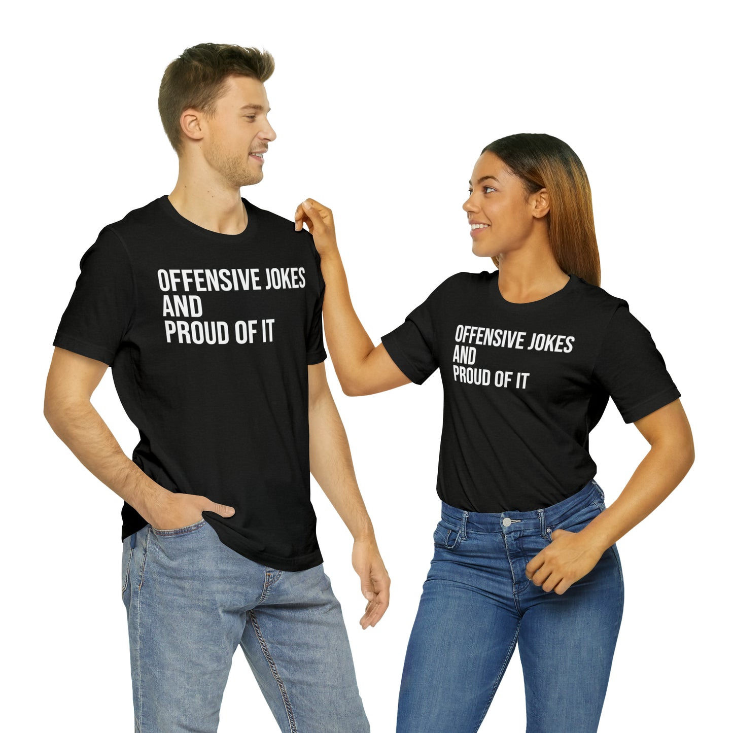 Offensive Jokes and Proud Shirt - T-Shirt - Cool Father’s Day Shirt - Funny Dad Shirt - Father Figure Shirt - Entrepreneur - Parenting