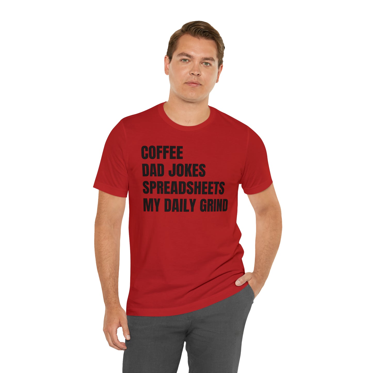 Coffee Dad Jokes Spreadsheets Dad Shirt - T-Shirt - Cool Father’s Day Shirt - Funny Dad Shirt - Father Figure Shirt