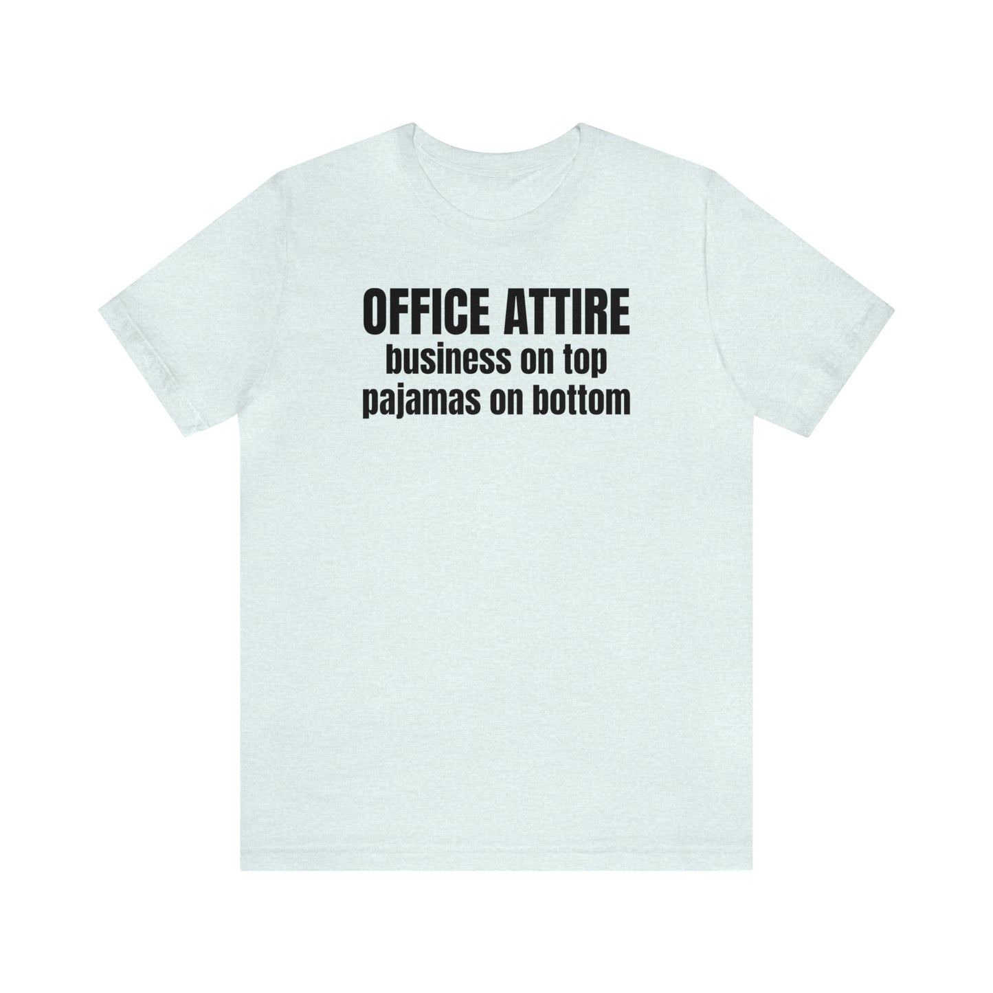 Office Attire Dad Shirt - T-Shirt - Cool Father’s Day Shirt - Funny Dad Shirt - Father Figure Shirt - Mom - Mothers - Entrepreneur