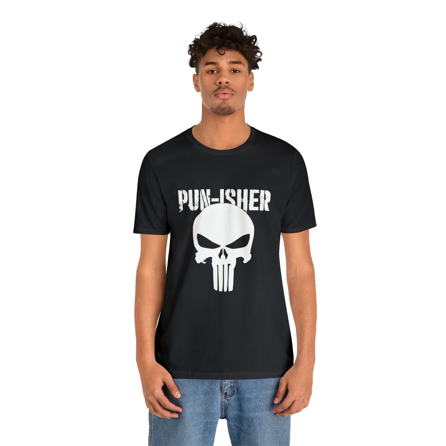 Pun-Isher Punisher Pun Dad Shirt - T-Shirt - Cool Father’s Day Shirt - Funny Dad Shirt - Father Figure Shirt