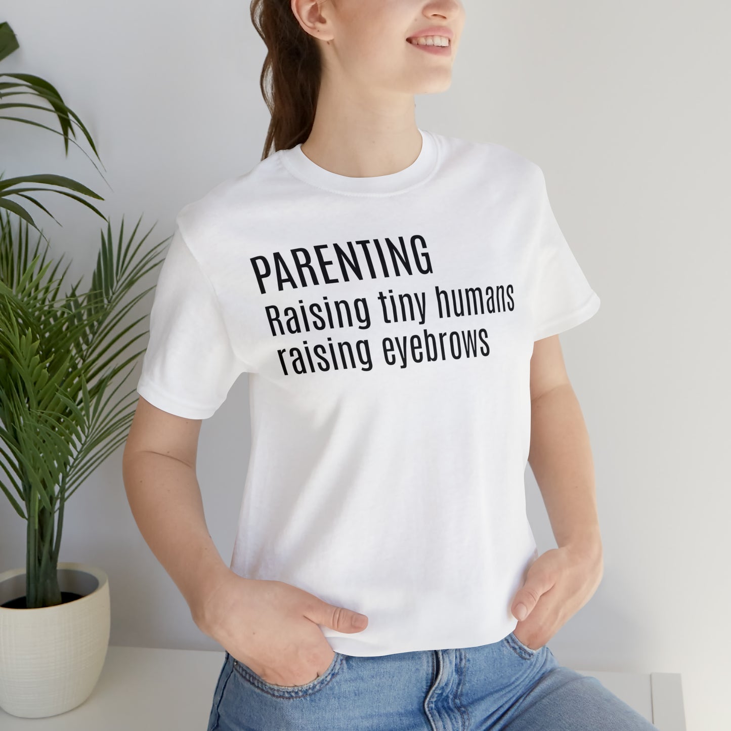 Raising Tiny Humans Raising Eyebrows Shirt - T-Shirt - Cool Father’s Day Shirt - Funny Dad Shirt - Father Figure Shirt - Entrepreneur - Moms - Mothers - Parenting