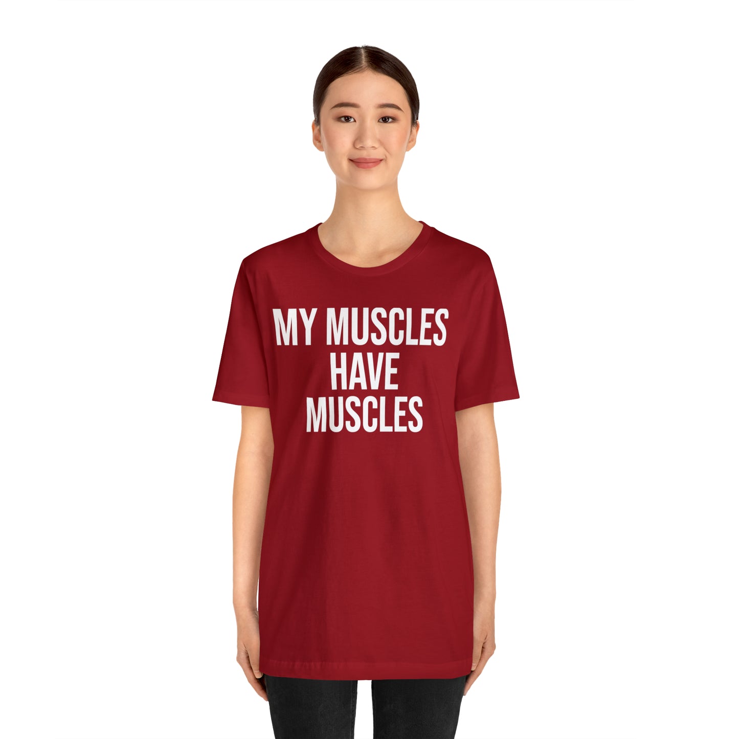 My Muscles Have Muscles Shirt - T-Shirt - Cool Father’s Day Shirt - Funny Dad Shirt - Father Figure Shirt - Entrepreneur - Parenting