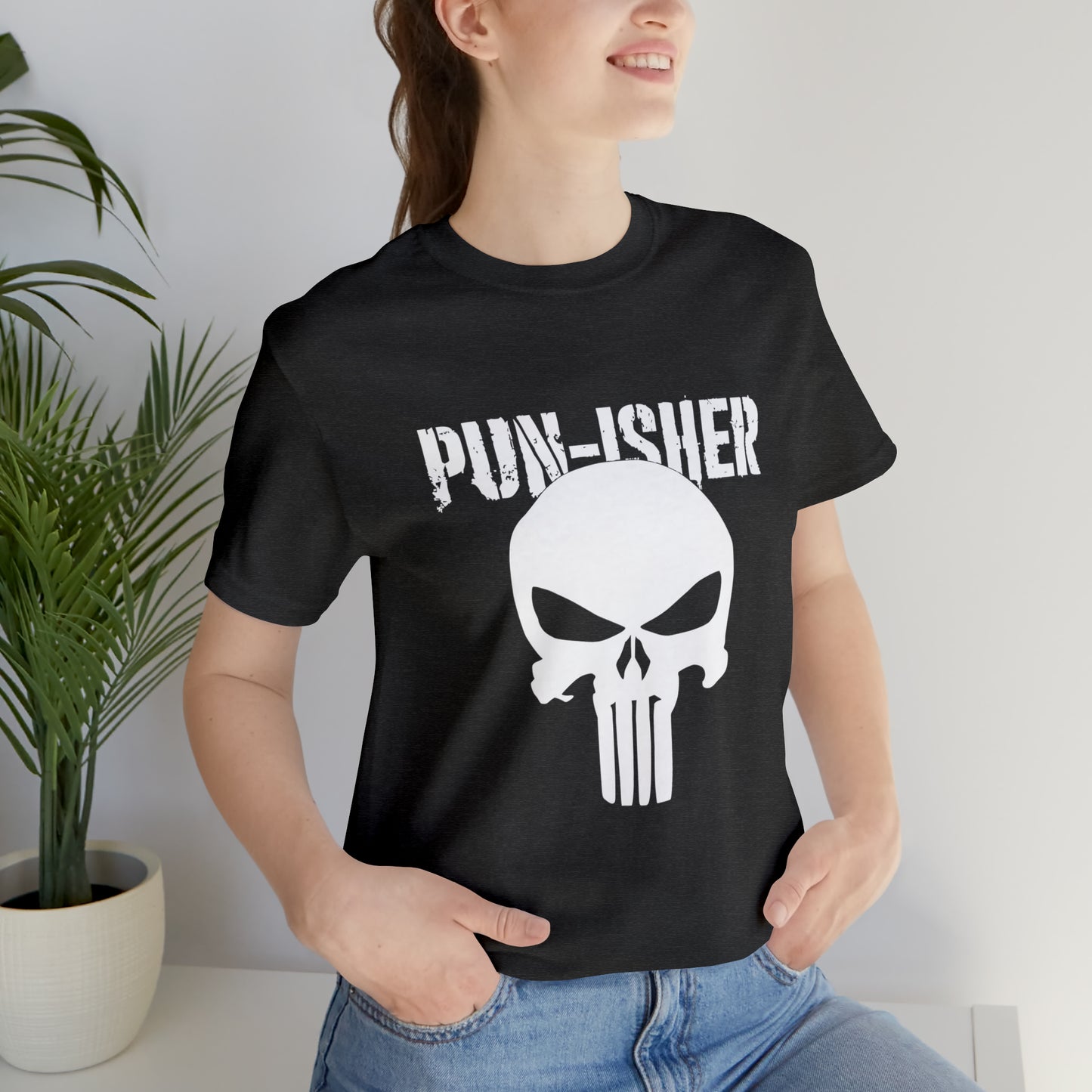 Pun-Isher Punisher Pun Dad Shirt - T-Shirt - Cool Father’s Day Shirt - Funny Dad Shirt - Father Figure Shirt