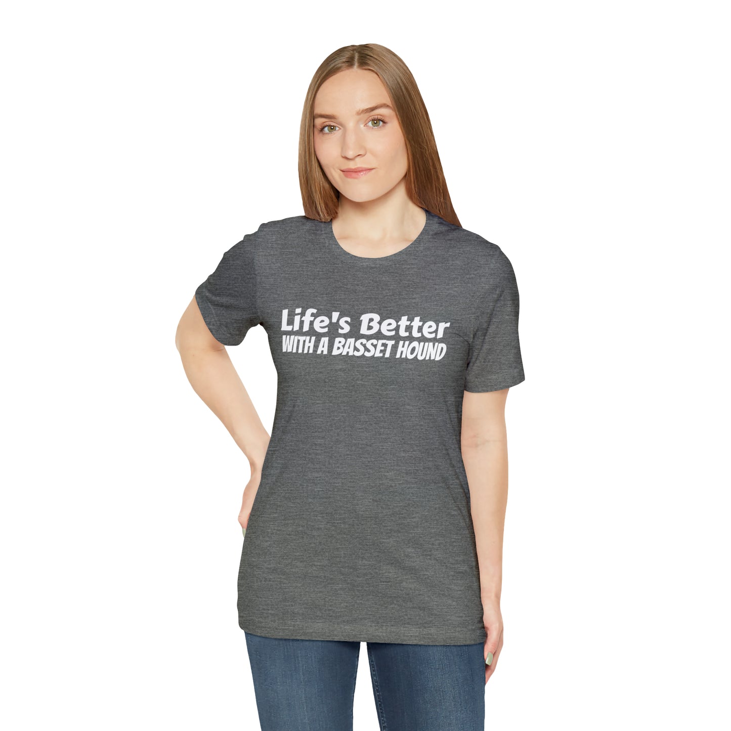 Life's Better with a Basset Dad Shirt - T-Shirt - Cool Father’s Day Shirt - Funny Dad Shirt - Father Figure Shirt