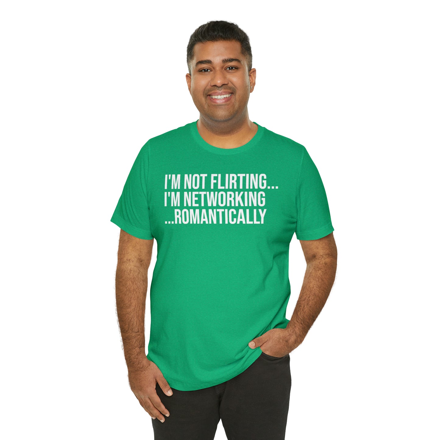 I'm Not Flirting I'm Networking Shirt - T-Shirt - Cool Father’s Day Shirt - Funny Dad Shirt - Father Figure Shirt - Entrepreneur - Parenting