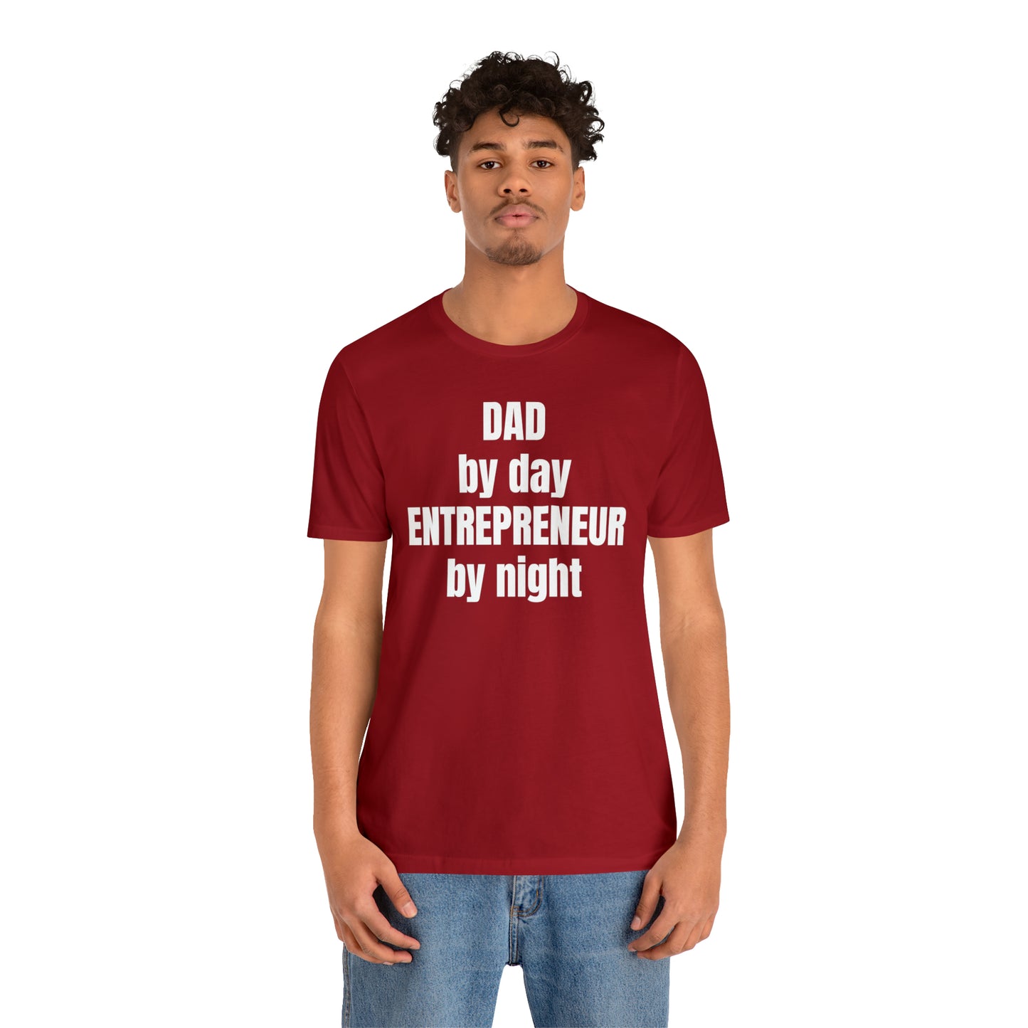 Dad by Day Entrepreneur by Night Dad Shirt - T-Shirt - Cool Father’s Day Shirt - Funny Dad Shirt - Father Figure Shirt