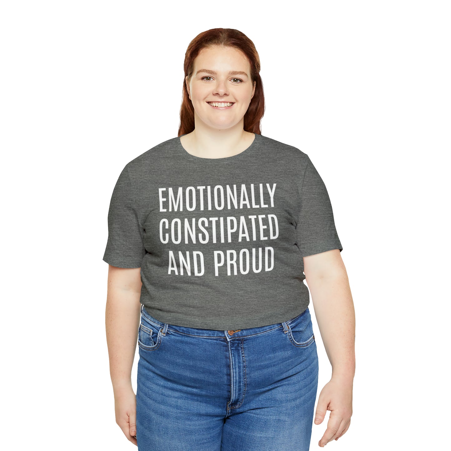 Emotionally Constipated & Proud Shirt - T-Shirt - Cool Father’s Day Shirt - Funny Dad Shirt - Father Figure Shirt - Entrepreneur - Parenting