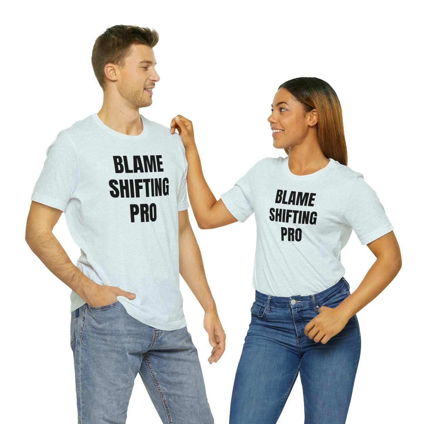 Blame Shifting Pro Shirt - T-Shirt - Cool Father’s Day Shirt - Funny Dad Shirt - Father Figure Shirt - Entrepreneur - Parenting - Mom - Mothers