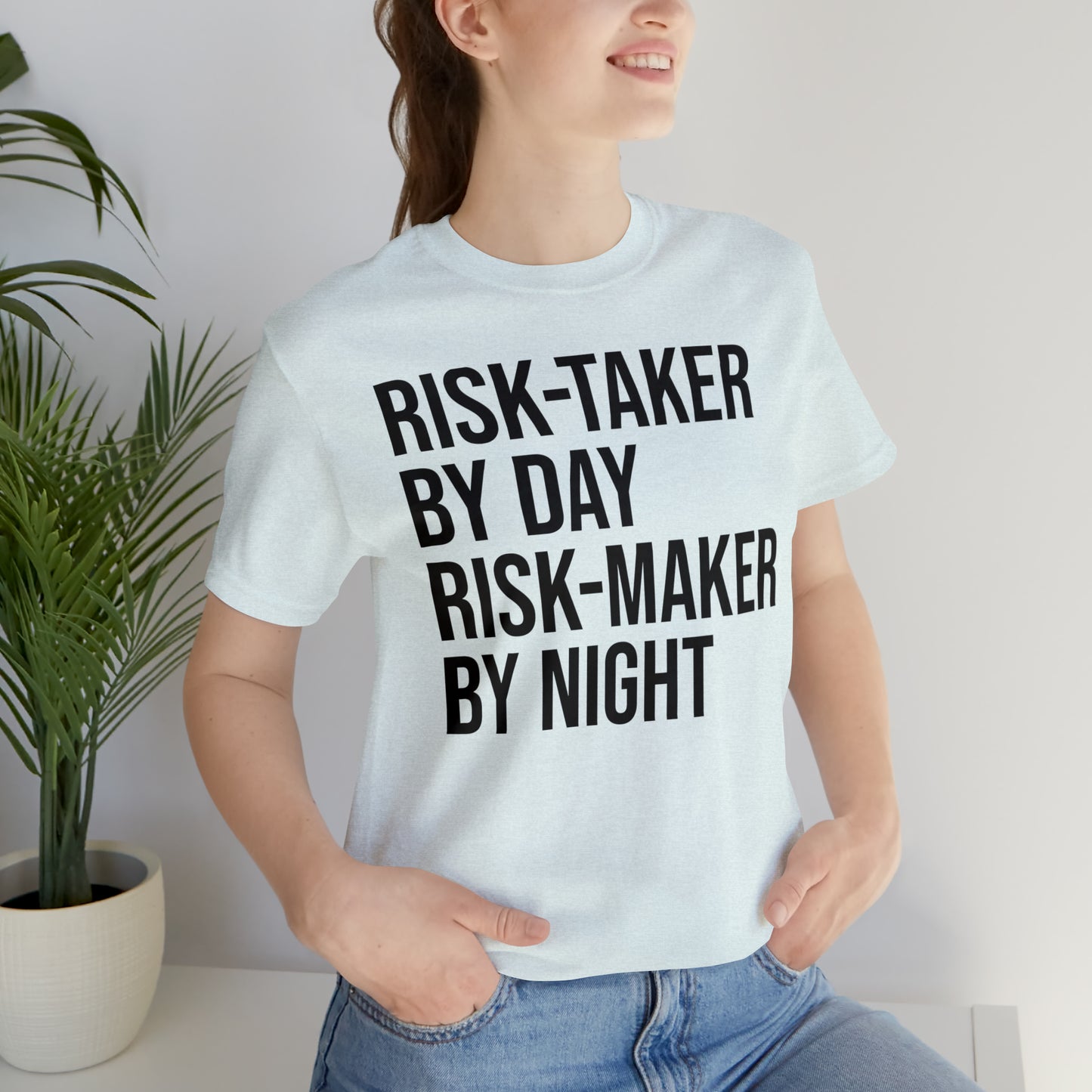 Risk Taker by Day Risk Maker by Night Shirt - T-Shirt - Cool Father’s Day Shirt - Funny Dad Shirt - Father Figure Shirt - Entrepreneur - Parenting - Mom - Mothers