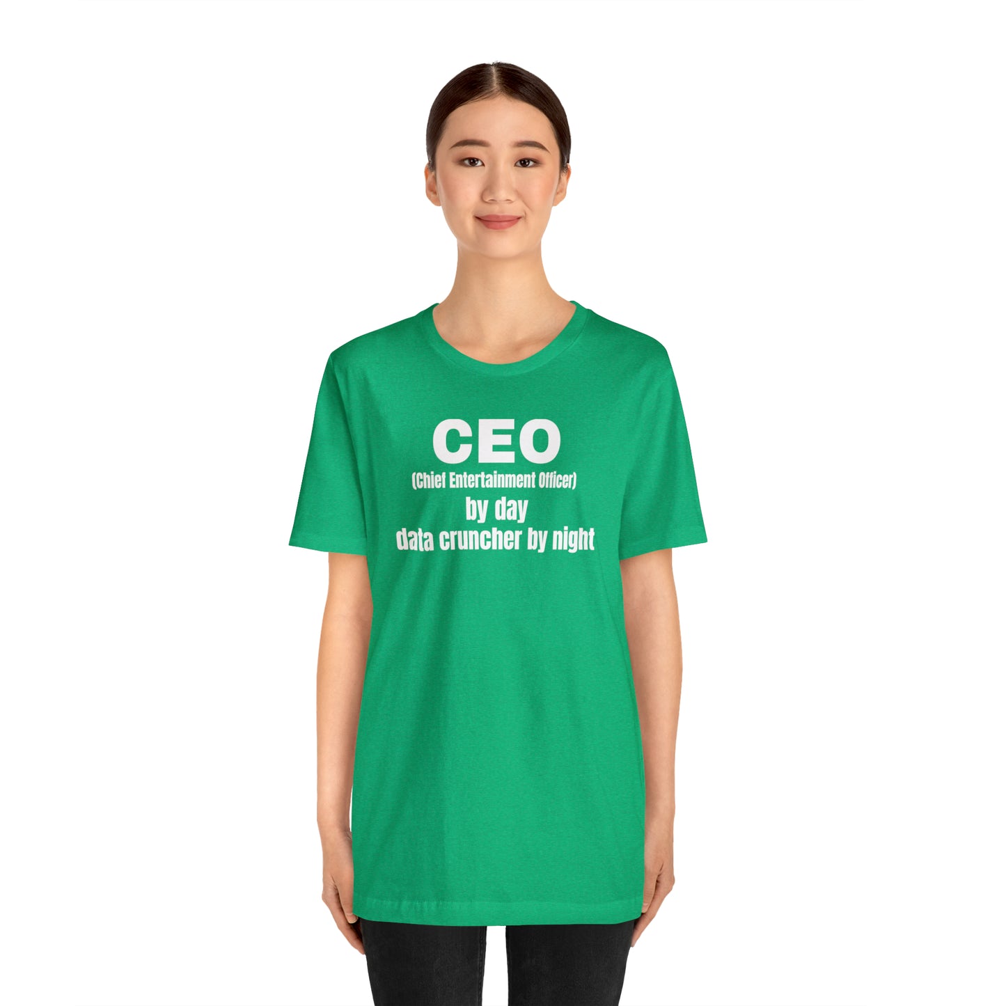 CEO by Day Data Cruncher by Night Dad Shirt - T-Shirt - Cool Father’s Day Shirt - Funny Dad Shirt - Father Figure Shirt - Mom - Mothers - Entrepreneur