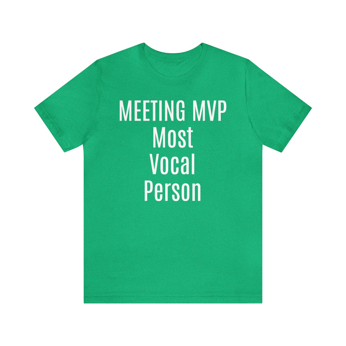 Meeting MVP Shirt - T-Shirt - Cool Father’s Day Shirt - Funny Dad Shirt - Father Figure Shirt - Entrepreneur - Mom - Mothers