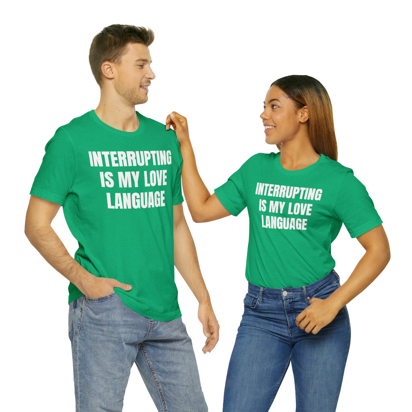 Interrupting Is My Love Language Shirt - T-Shirt - Cool Father’s Day Shirt - Funny Dad Shirt - Father Figure Shirt - Entrepreneur - Parenting - Mom - Mothers