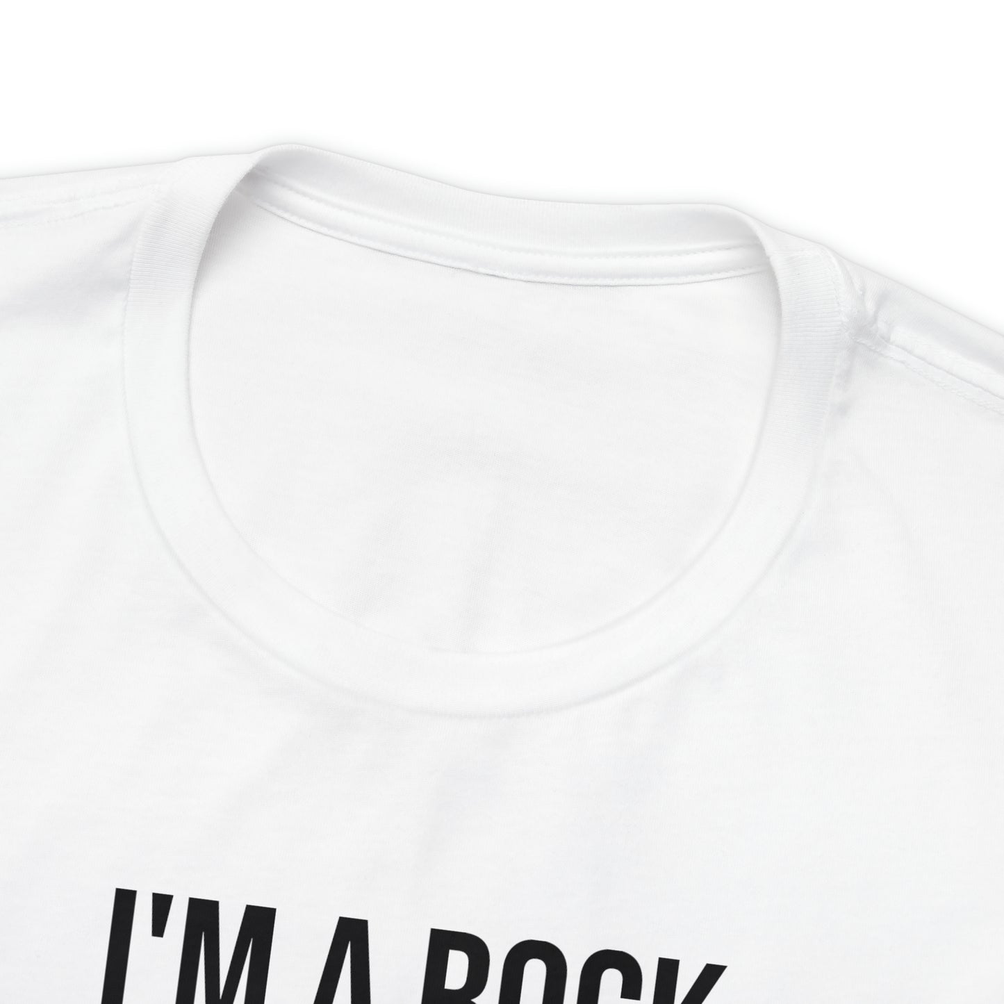 I'm A Rock but Not the Supportive Kind Shirt - T-Shirt - Cool Father’s Day Shirt - Funny Dad Shirt - Father Figure Shirt - Entrepreneur - Parenting - Mom - Mothers