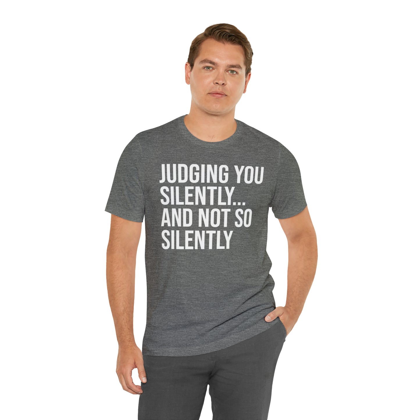 Judging You Silently Shirt - T-Shirt - Cool Father’s Day Shirt - Funny Dad Shirt - Father Figure Shirt - Entrepreneur - Parenting