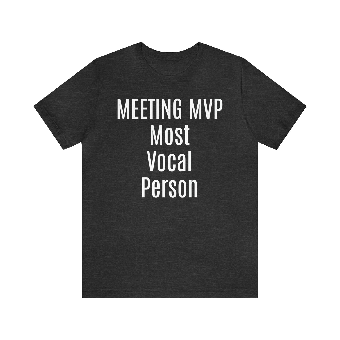 Meeting MVP Shirt - T-Shirt - Cool Father’s Day Shirt - Funny Dad Shirt - Father Figure Shirt - Entrepreneur - Mom - Mothers