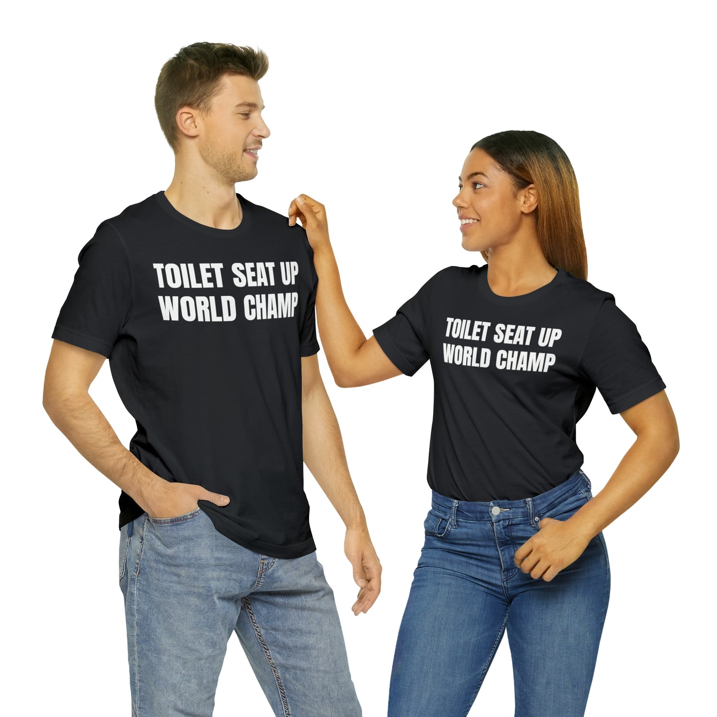 Toilet Seat Up World Champ Shirt - T-Shirt - Cool Father’s Day Shirt - Funny Dad Shirt - Father Figure Shirt - Entrepreneur - Parenting - Men